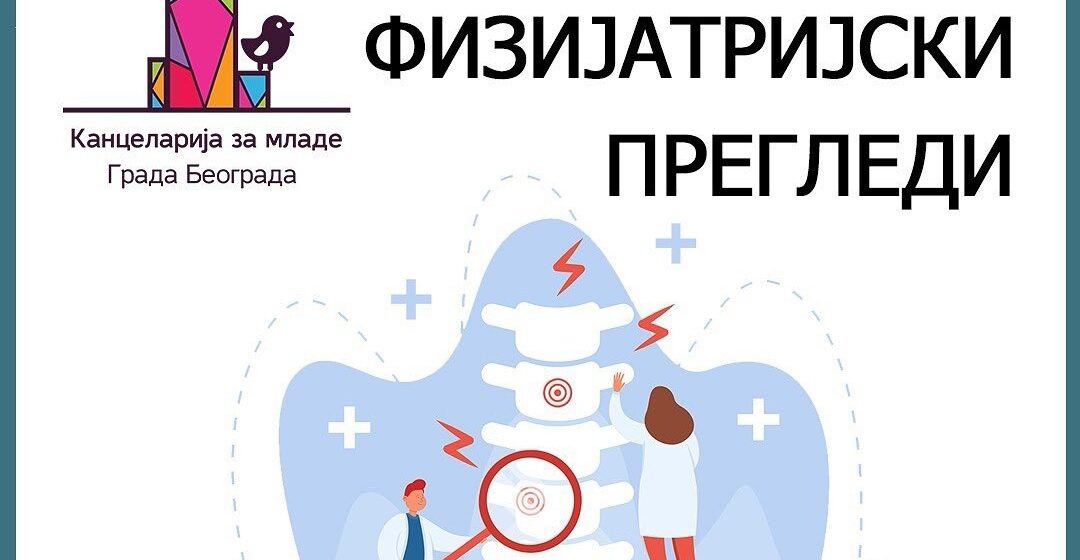 Kancelarija za mlade: Besplatni fizijatrijski pregledi Kancelarija za mlade: Besplatni fizijatrijski pregledi
