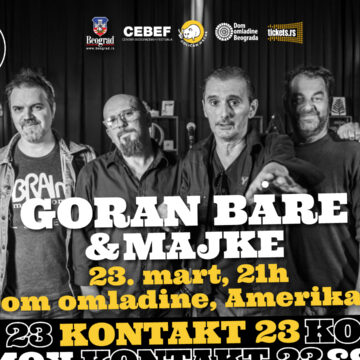 GORAN BARE I MAJKE stižu na #Kontakt23