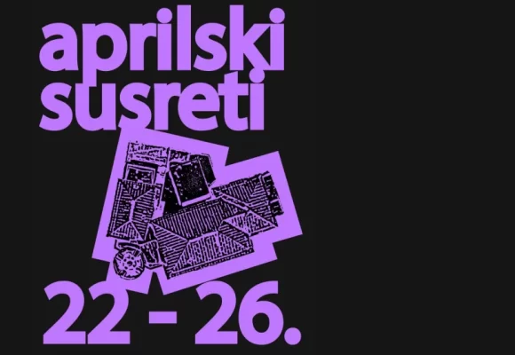 Počinju aprilski susreti: Evo šta je na programu